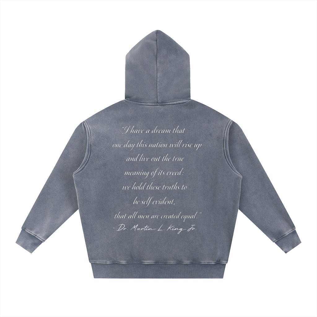 I Have A Dream Quote Snow Wash Fleece Oversize Hoodie